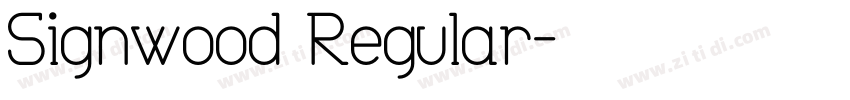 Signwood Regular字体转换